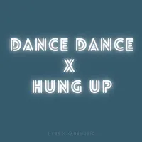 Nvbr — Dance Dance X Hung Up (Remix) Ft Xanemusic — обложка