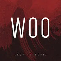 Nvbr — Woo (Sped Up) (Remix) — обложка